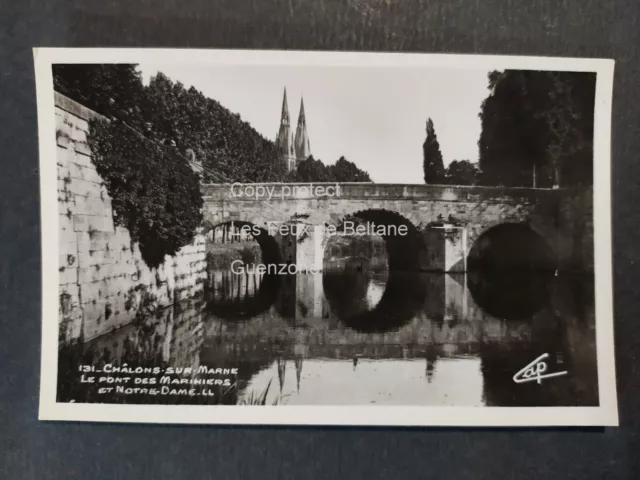 PONT DES MARINIERS CHALONS SUR MARNE NOTRE DAME  carte postale postcard