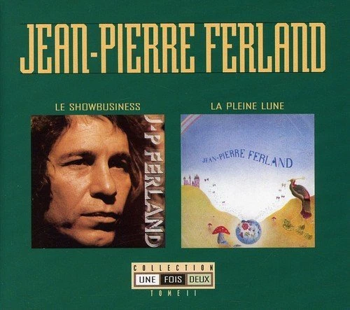 Jean-Pierre Ferlan Collection : Le Showbusiness / Le Pleine Lun (CD) (US IMPORT)