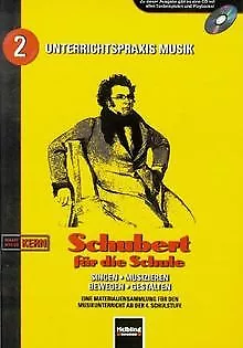 Schubert für die Schule. Heft und AudioCD: Singen -... | Buch | Zustand sehr gut