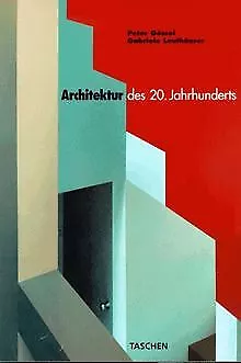 Architektur des 20. Jahrhunderts von Peter Gössel | Buch | Zustand gut