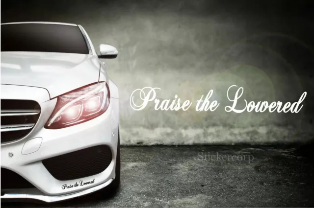 Praise the Lowered window Decal Sticker [jdm stance drift euro illest style]