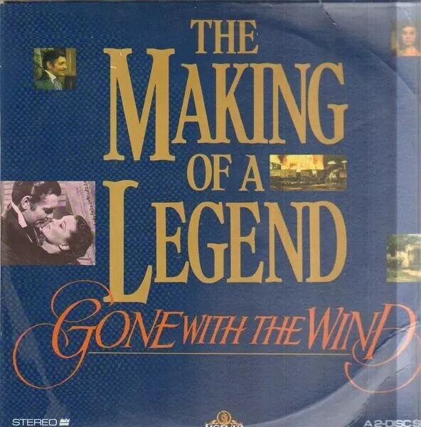 LASERDISC Movie Making Of Gone With The Wind - The Making Of A Legend