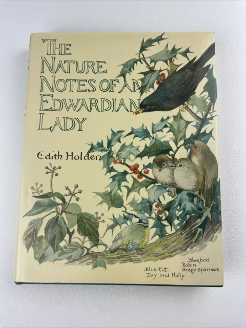 Edith Holden THE NATURE NOTES OF AN EDWARDIAN LADY  1st American Edition HC DJ