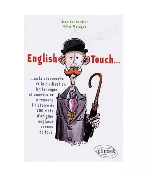 English Touch… ou la découverte de la civilisation britannique et américaine