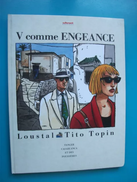 Loustal Tito Topin V Comme Engeance Editions Autrement Eo 1988 Parfait