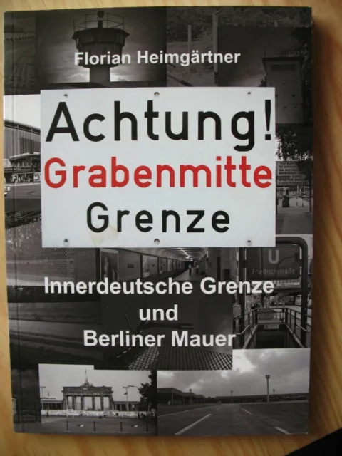 Achtung!Grabenmitte Grenze Berliner Mauer Innerdeutsche Grenze Grenztruppen BGS