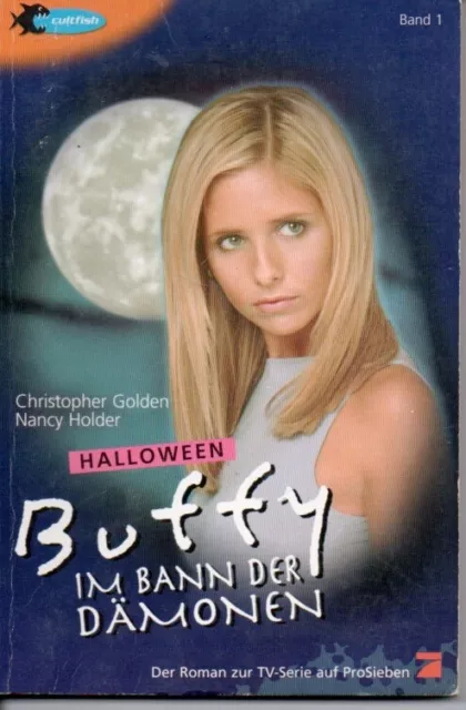 Buffy im Bann der Dämonen - Die Angel Chroniken Band 1 -Vampire Slayer -B-