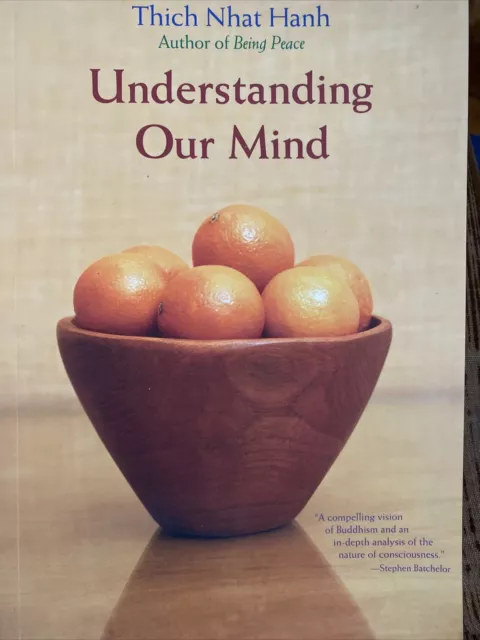 Thich Nhat Hanh | Understanding Our Mind: 50 Verses on Buddhist Psychology