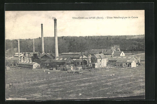 CPA Tilliérs-sur-Avre, Usine Métallurgique de Cuivre