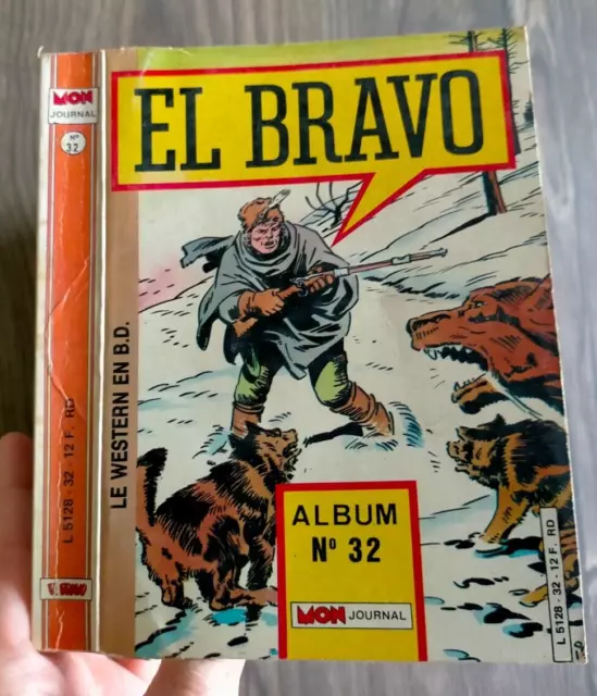 bd ALBUM recueil  EL BRAVO n° 32-94.95.96 MON JOURNAL 1985  western cow boy