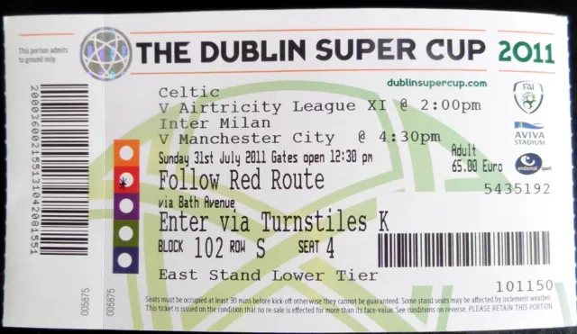 Dublin Super Cup  Manchester City Celtic Inter Milan  Airtrcity 31-7-2011 Ticket