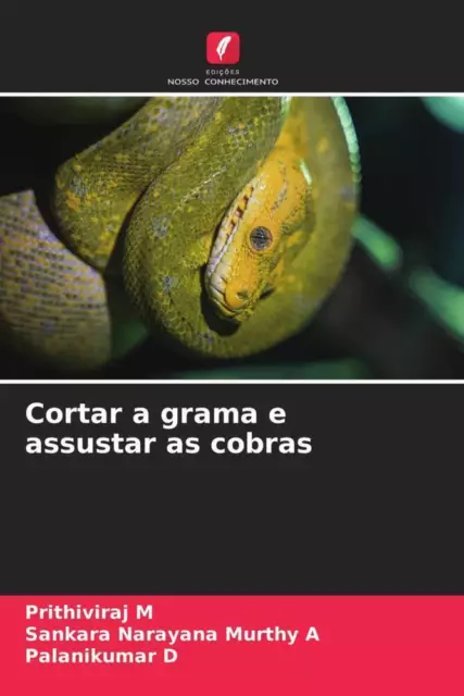 Cortar a grama e assustar as cobras Prithiviraj M (u. a.) Taschenbuch Paperback