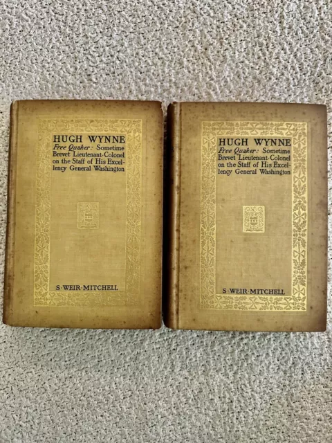 1899, Cont. Ed., Hugh Wynne, Free Quaker, 2 Vols., S. Weir Mitchell, Illustrated