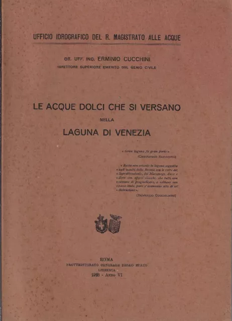 Erminio Cucchin..LE ACQUE DOLCI CHE SI VERSANO NELLA LAGUNA DI VENEZIA