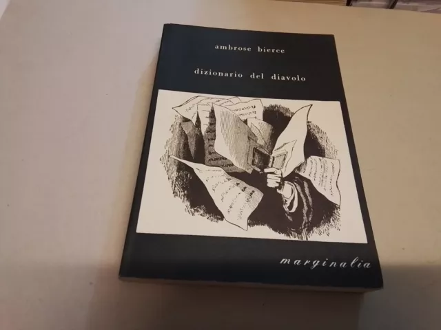 DIZIONARIO DEL DIAVOLO. Bierce Ambrose. Ed Marginalia. 1981.24mr24
