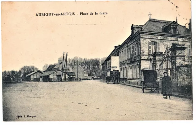 AUBIGNY EN ARTOIS - PLACE DE LA GARE editeur J.Mouquet  (pas de calais )