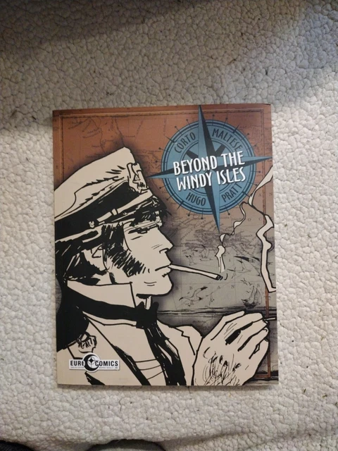 Corto Maltese Hugo Pratt BEYOND THE WINDY ISLES