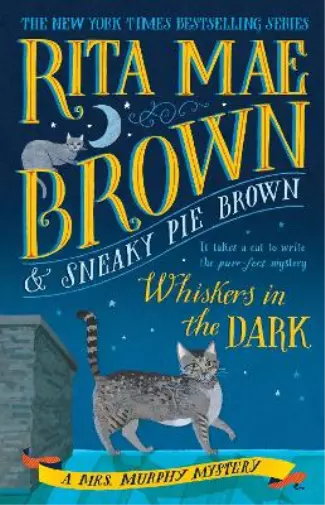 Rita Mae Brown Whiskers in the Dark (Poche) Mrs. Murphy