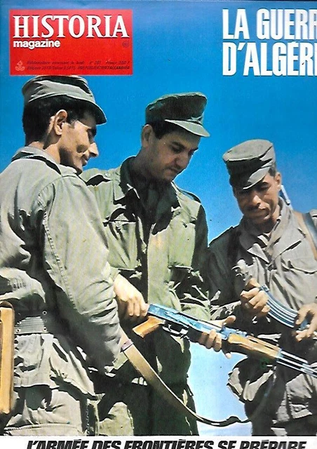 Magazine n° 361 HISTORIA Spécial LA GUERRE D'ALGERIE-Jules TALLANDIER 12/1973