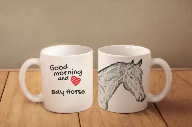 Bay Horse - ceramic cup, mug "Good morning and love ", CA