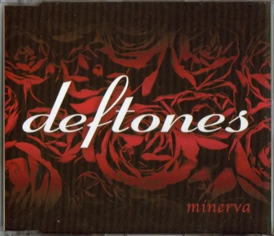 Deftones - Minerva - Deleted UK 3 track CD single