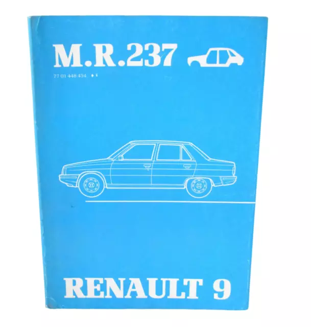 Renault 9 Manuel de Réparation MR 237 Carrosserie 1981 Revue Technique