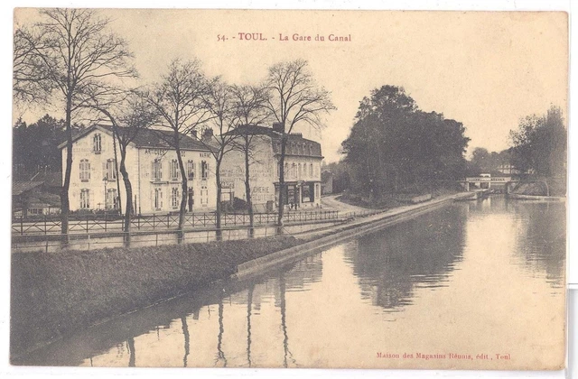 CPA 54 - TOUL (Meurthe et Moselle) - 54. La Gare du Canal