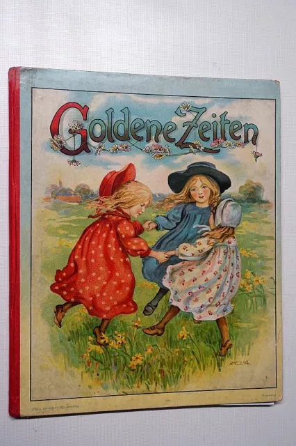 Goldene Zeiten – Bilderbuch für artige Kinder. Um 1900. 12 bunt. Monatsbilder