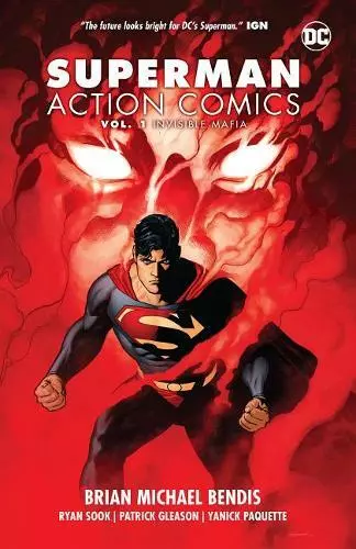 Superman: Action Comics Volume 1: Invisible Mafia, Patrick Gleason,Brian Michael