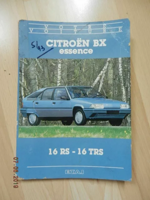 Revue Technique pour CITROEN BX 16 RS - 16 TRS essence 1993