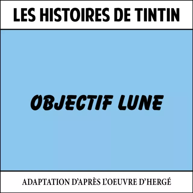 CD Les Histoires de Tintin : Objectif Lune