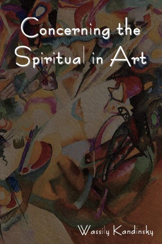 CONCERNING THE SPIRITUAL in Art by Wassily Kandinsky EUR 27,67 ...