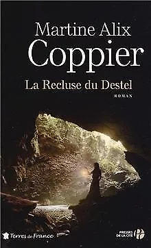 La Recluse du Destel von Coppier, Martine Alix | Buch | Zustand sehr gut