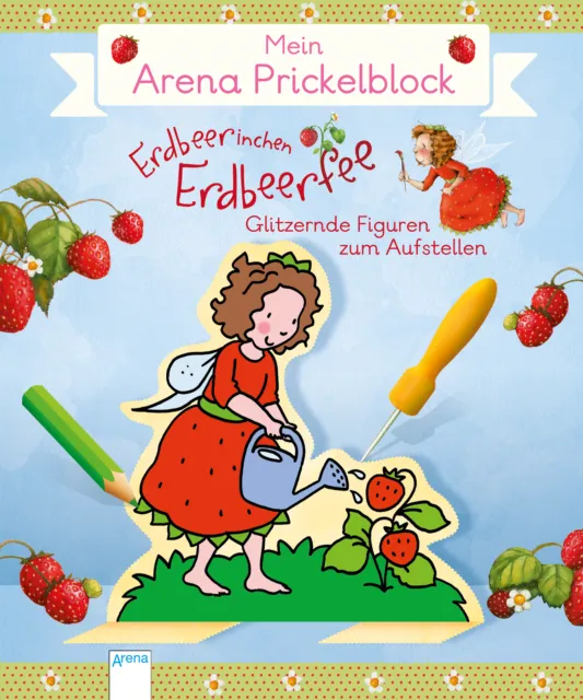 Corinna Beurenmeister ~ Mein Arena Prickel-Block. Erdbeerinche ... 9783401708607
