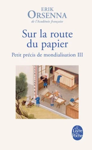 Sur la route du papier (Petit precis de... by Orsenna, Erik Paperback / softback