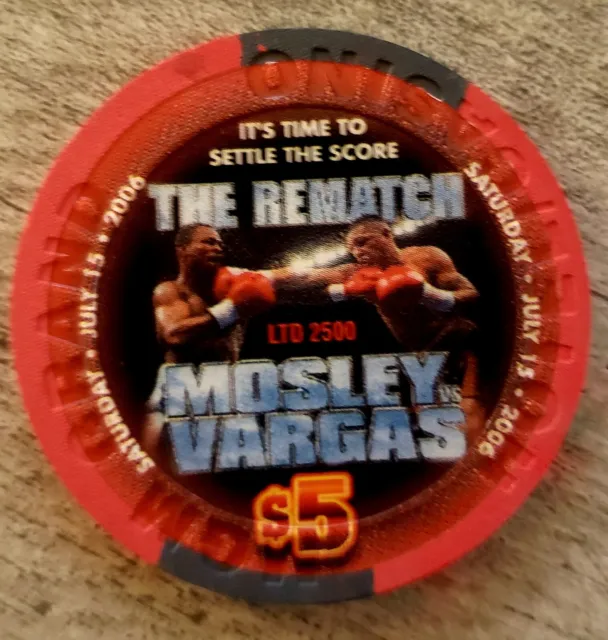 $5 MGM Grand Mosley vs Vargas Casino Chip - 2006 The Rematch **LTD 2500**