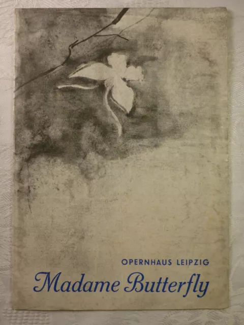 Ancien Brochure de Programme Maison De L'Opéra Leipzig Madame Papillon 1970