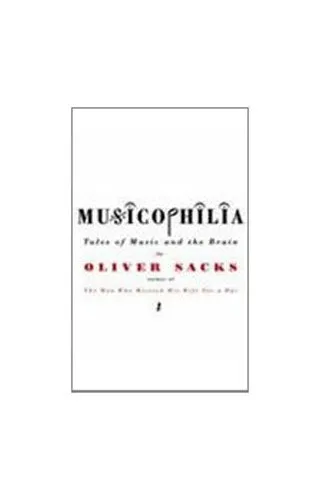 Musicophilia: Tales of Music and the Brain by Sacks, Oliver Book The Cheap Fast