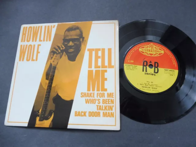 Howlin' Wolf - Tell Me 1963 UK EP PYE INTERNATIONAL