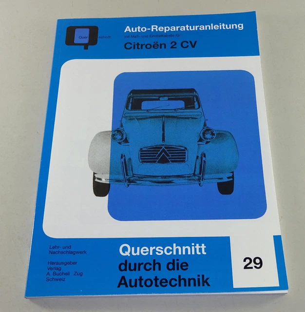 Repair Manual/Manual Maintenance Citroen 2 Cv Duck - Stand 1970