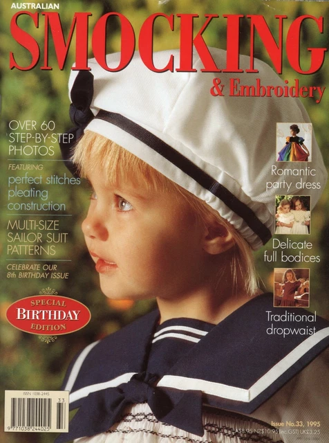 Australian Smocking & Embroidery Magazine Issue 33 Patterns Heirloom Sewing 1995