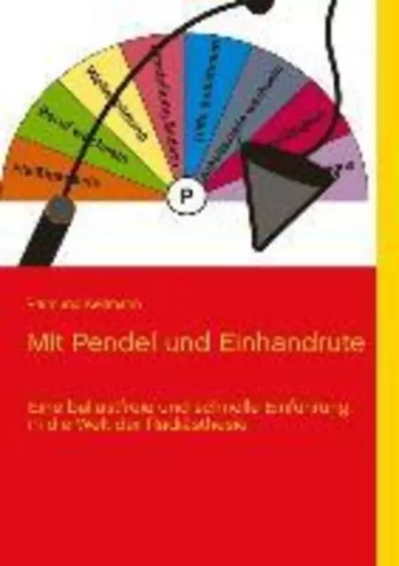 Mit Pendel und Einhandrute | Raimund Kellmann | Deutsch | Taschenbuch | 96 S.