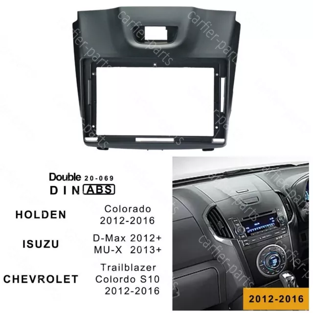 9‘’Car Radio Fascia Panel for Chevrolet TrailBlazer/Colorado/ISUZU D-Max frame