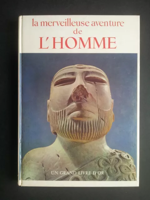 La merveilleuse aventure de L’Homme 1966 LIFE Lincoln Barnett/André Pozner