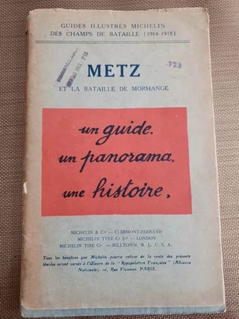 Metz guides illustrés Michelin des champs de bataille, 1914/1918 TTB