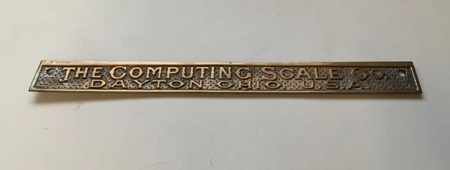 Brass nameplate sign for THE COMPUTING SCALE CO., Dayton, Ohio Brass nameplate sign for THE COMPUTING SCALE CO., Dayton, Ohio