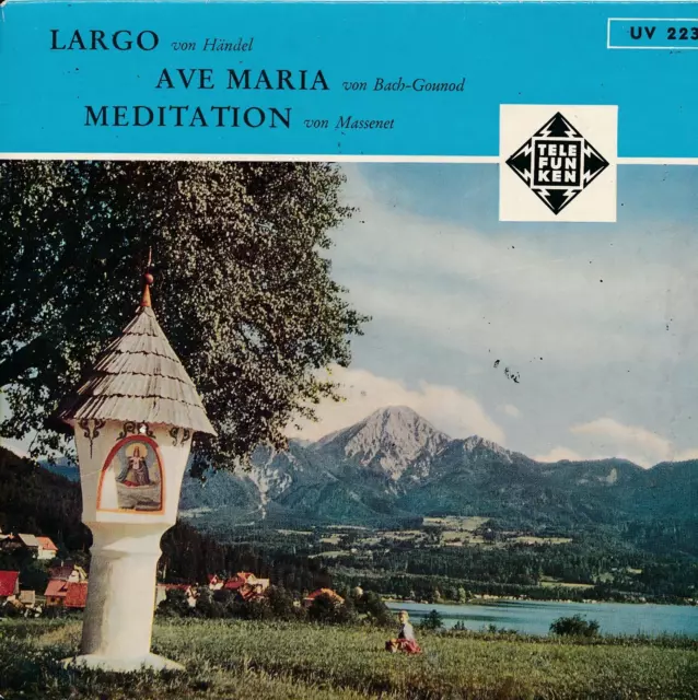 Largo - Ave Maria - Meditation - Single 7" Vinyl 243/04