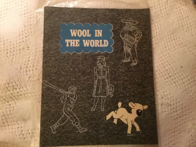 1947 Wool in the World Midwest marketing Kansas City Mo.  31 pages