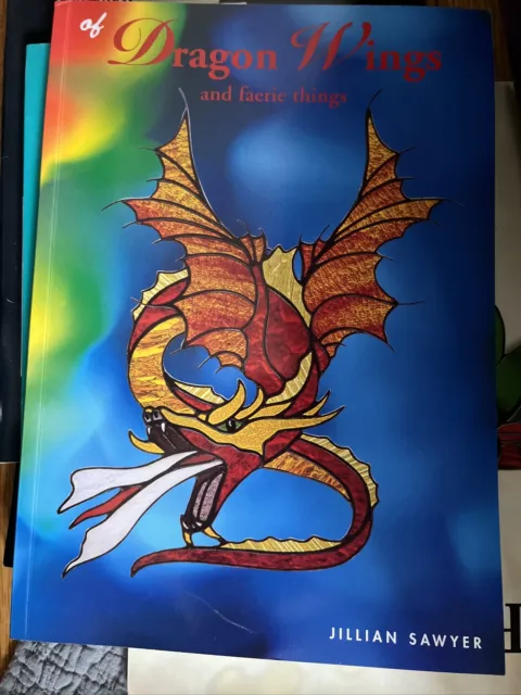 Of Dragon Wings and Faerie Things - Paperback By Jillian Sawyer - Excellent