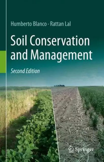 Soil Conservation and Management by Humberto Blanco Hardcover Book